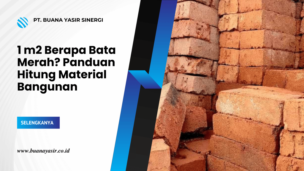 1 m2 Berapa Bata Merah_ Panduan Hitung Material Bangunan