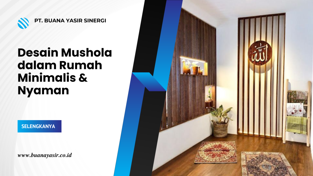 Desain Mushola dalam Rumah Minimalis & Nyaman