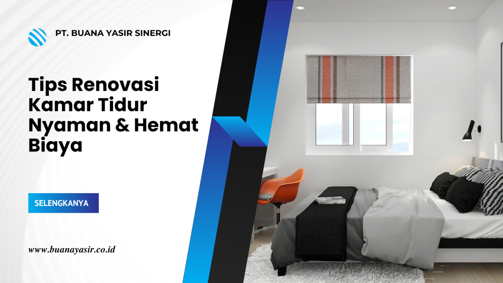 Tips Renovasi Kamar Tidur Nyaman & Hemat Biaya